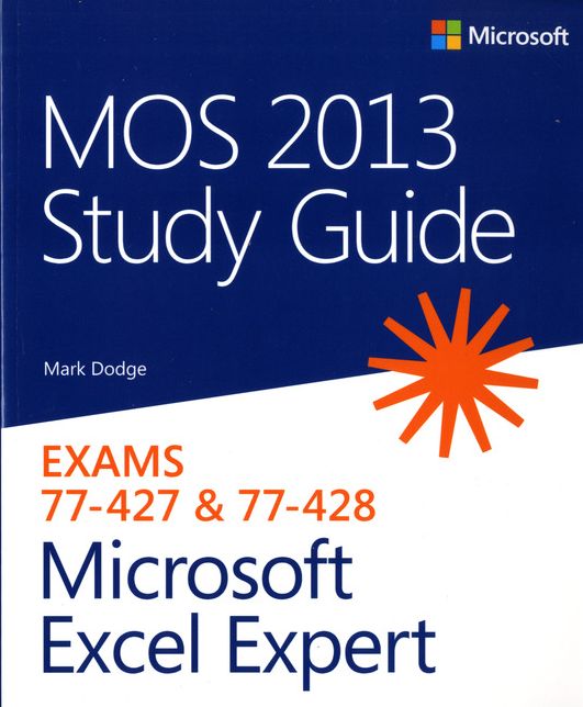 MOS 2013 Study Guide for Microsoft Excel Expert