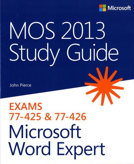 MOS 2013 Study Guide for Microsoft Word Expert