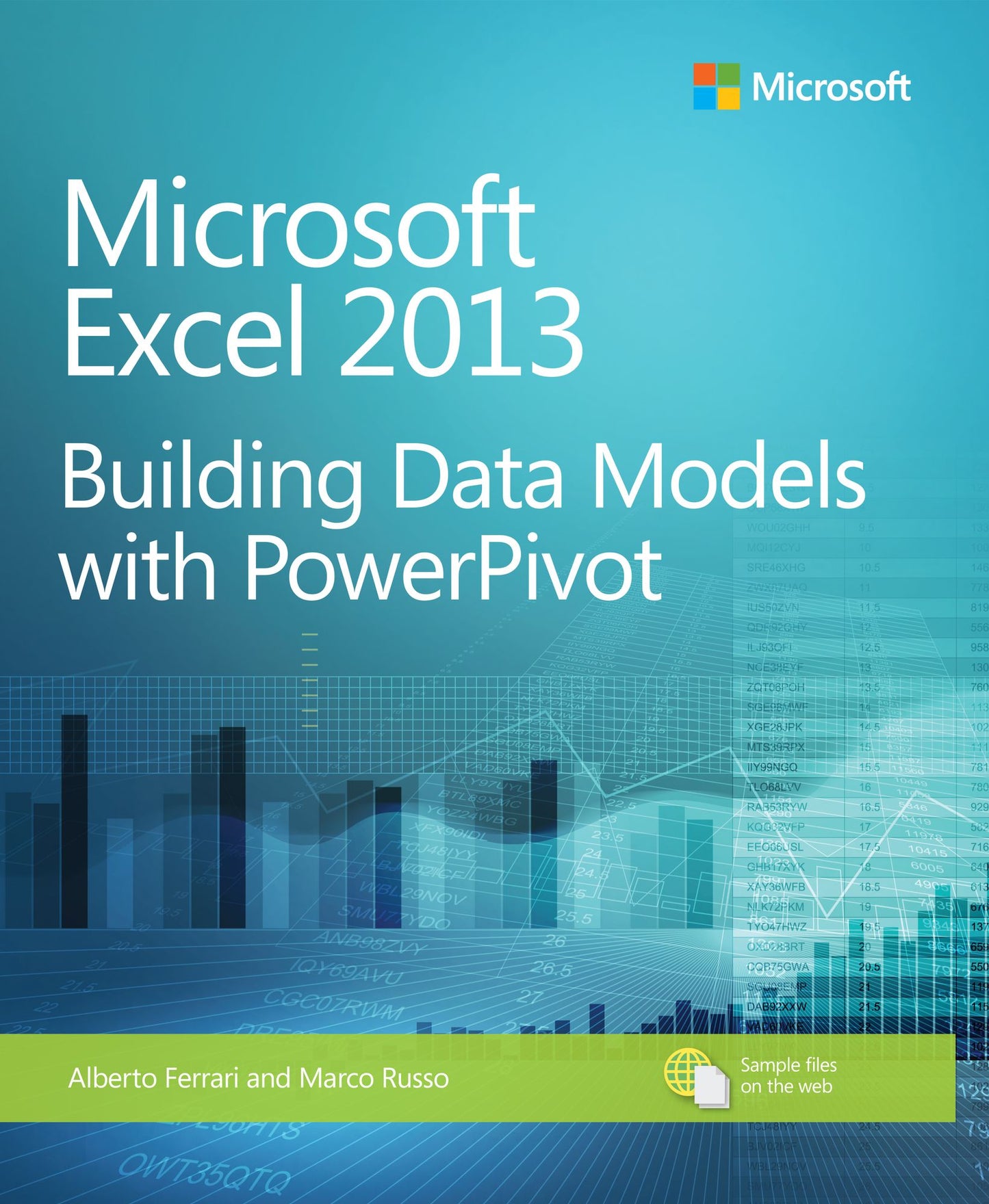Microsoft Excel 2013 Building Data Models with PowerPivot: Building Data Models with PowerPivot