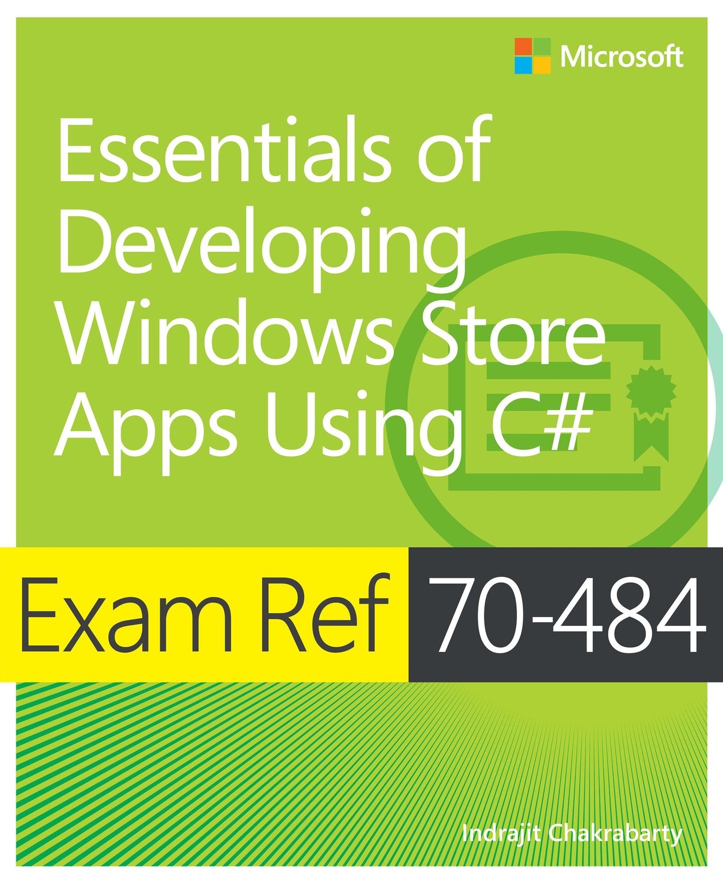 Exam Ref 70-484 Essentials of Developing Windows Store Apps using C# (MCSD)
