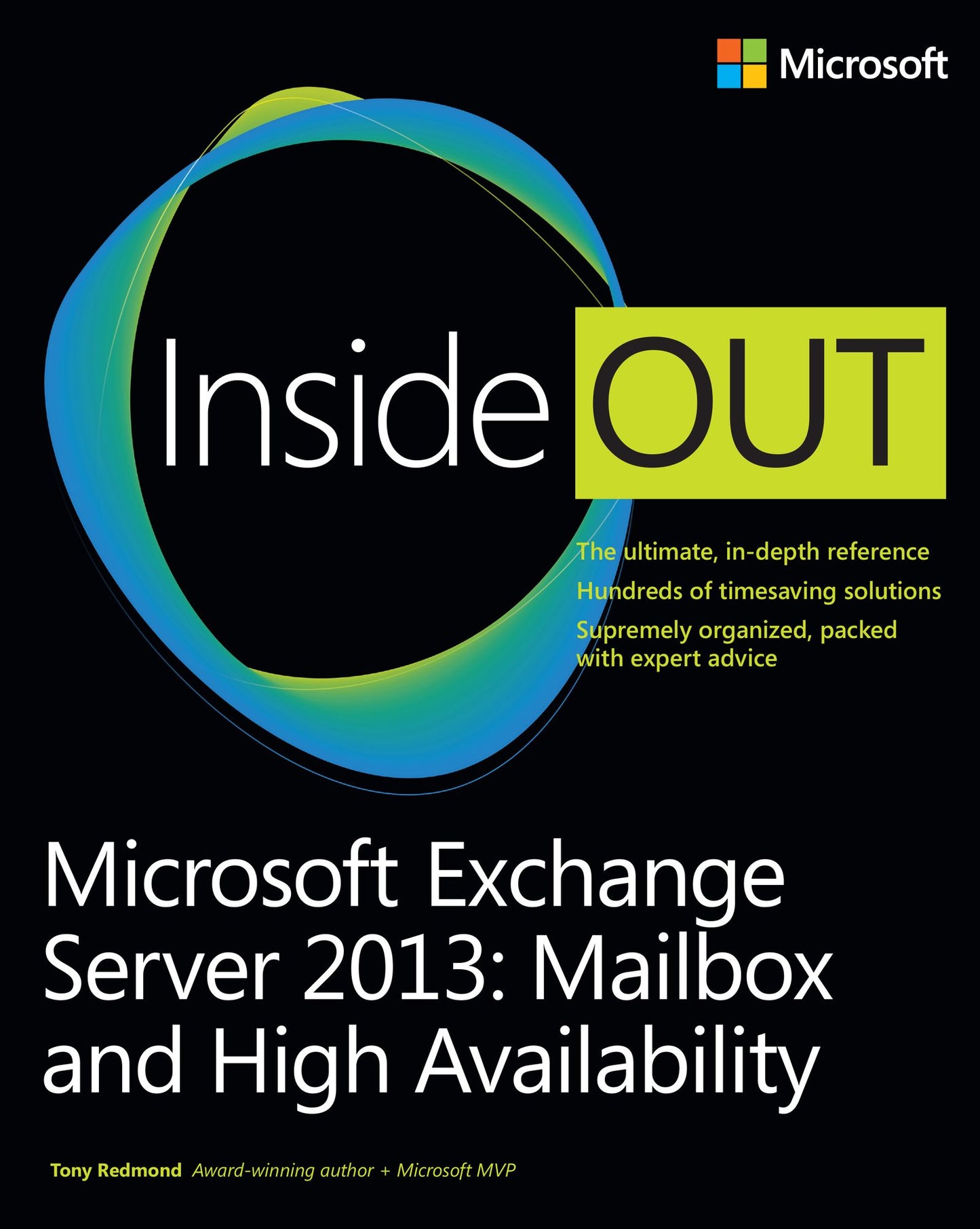 Microsoft Exchange Server 2013 Inside Out Mailbox and High Availability: Mailbox and High Availability