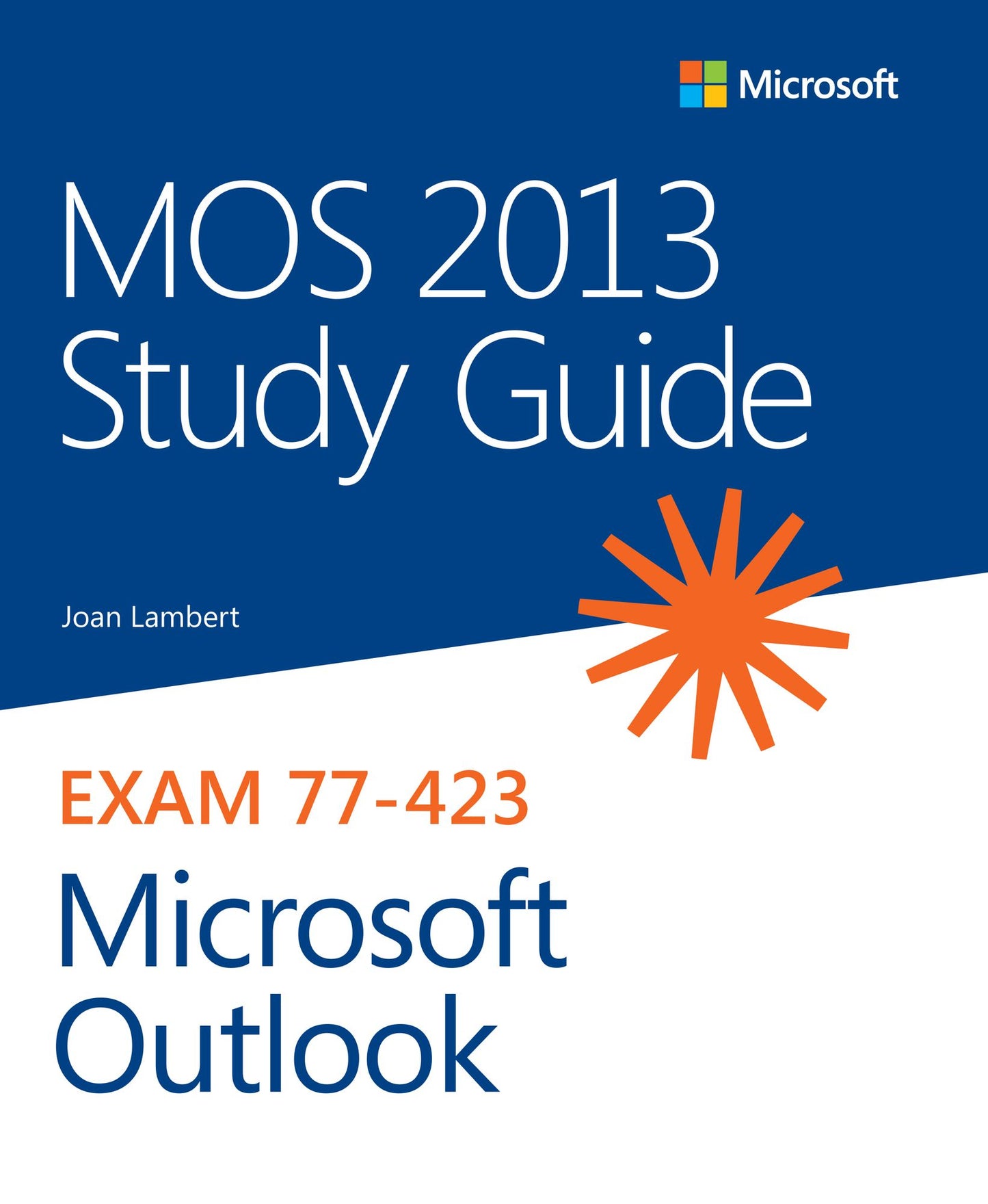 MOS 2013 Study Guide for Microsoft Outlook