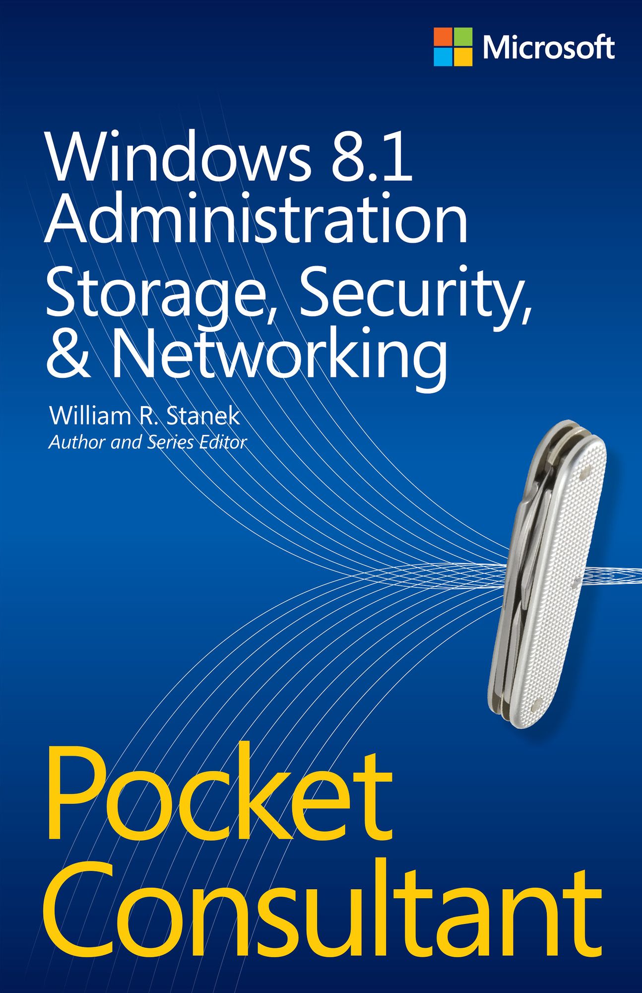 Windows 8.1 Administration Pocket Consultant: Storage, Security, & Networking
