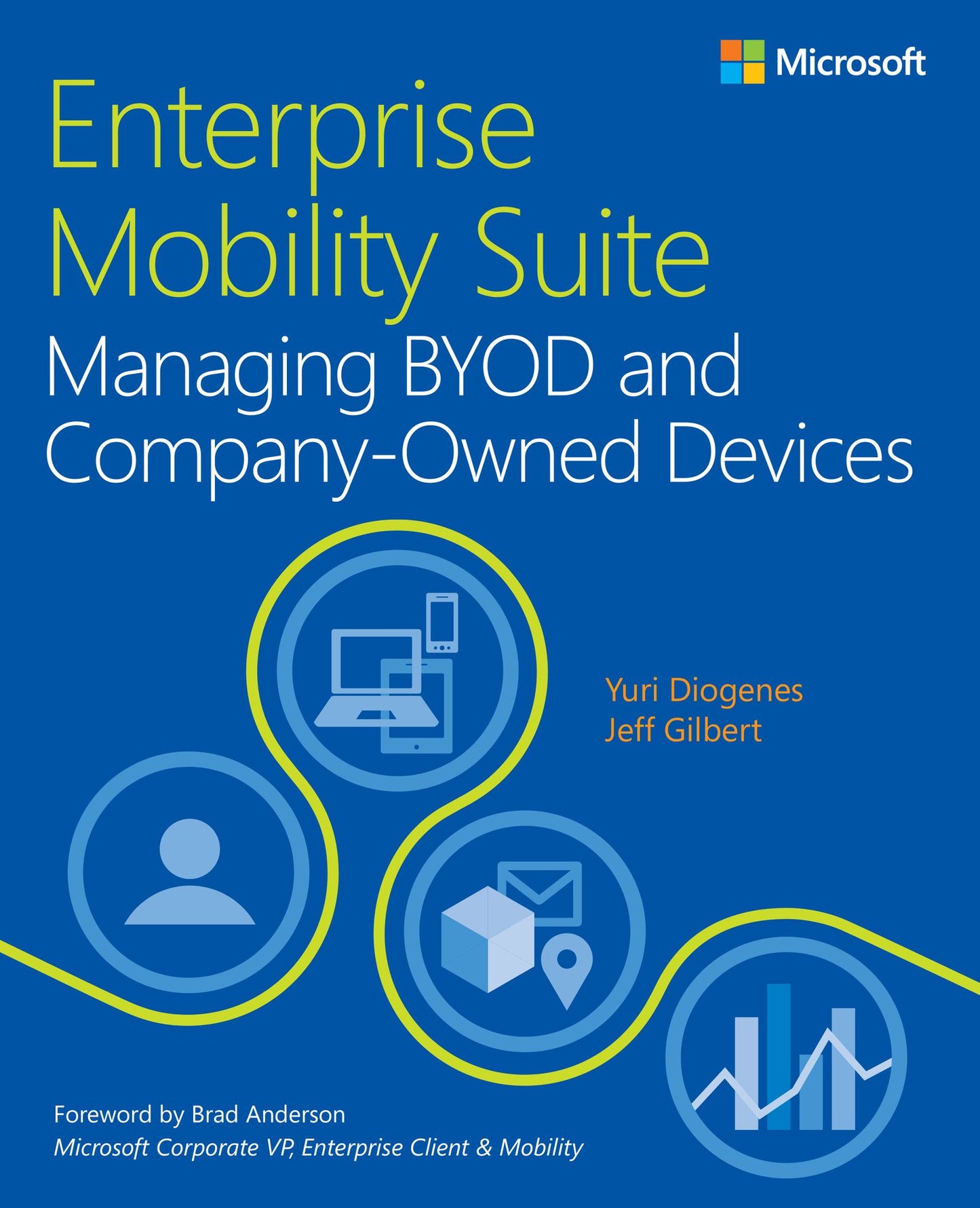Enterprise Mobility Suite Managing BYOD and Company-Owned Devices