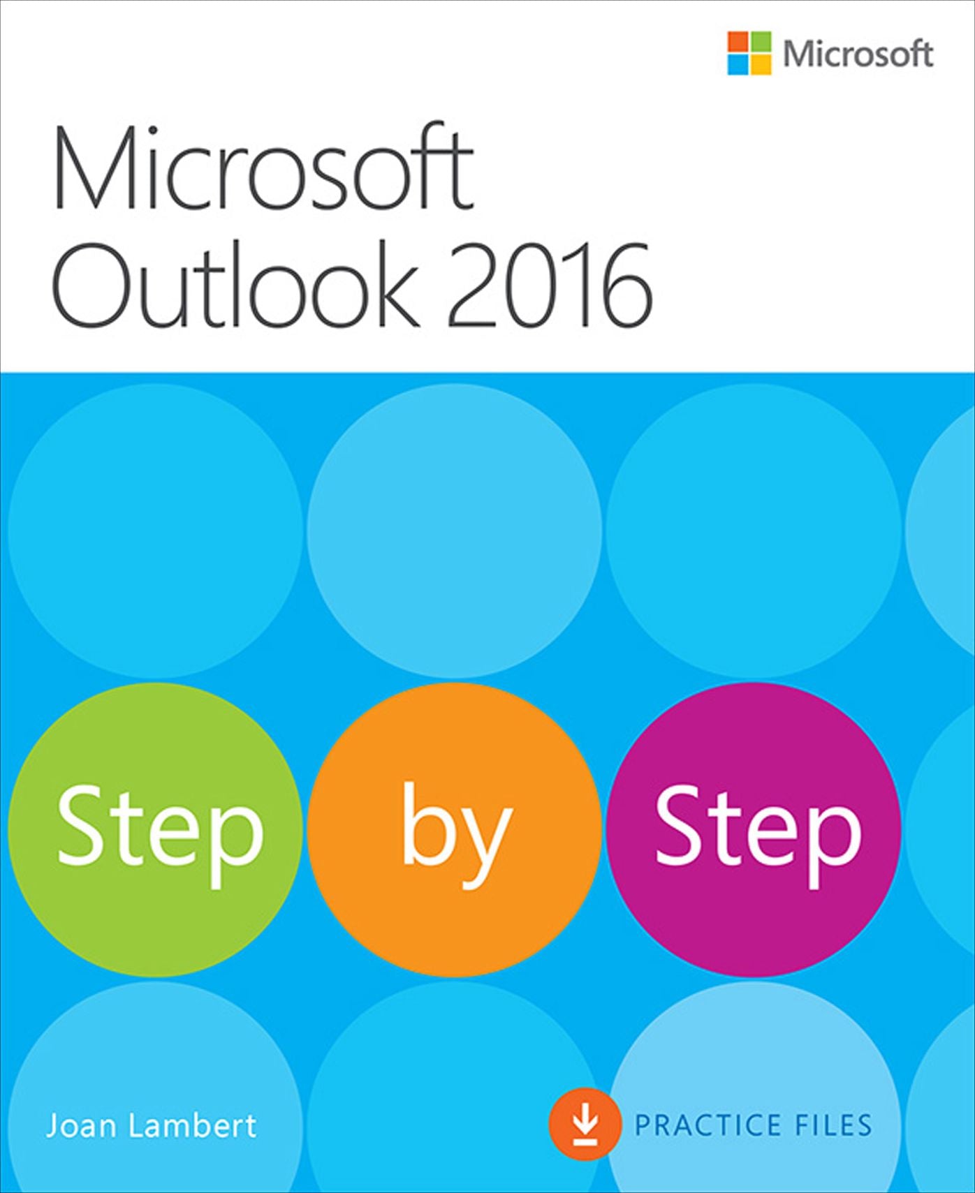 Microsoft Outlook 2016 Step by Step: MS Outlook 2016 Step by _p1