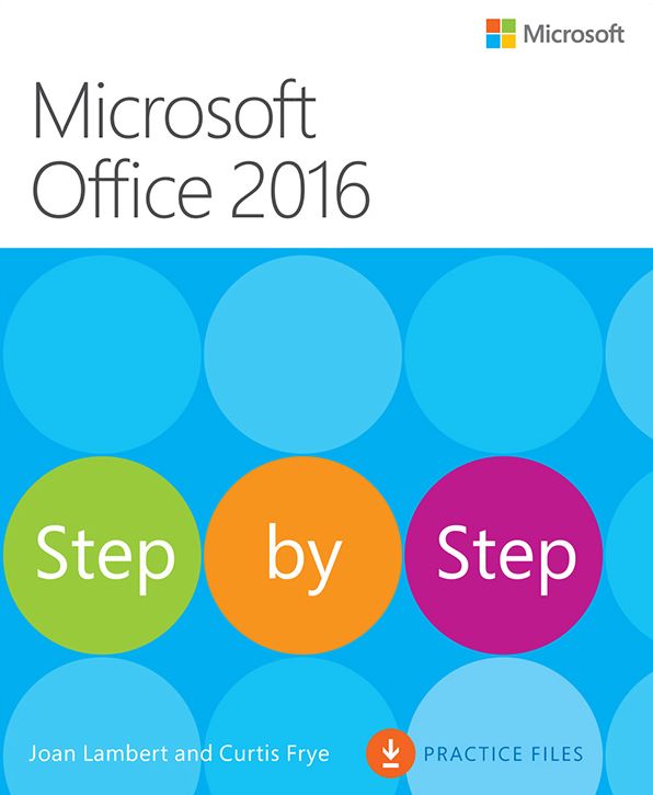 Microsoft Office 2016 Step by Step: MS Office 2016 Step by S_p1