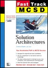 Solution Architectures; Covers Exam: 70-100