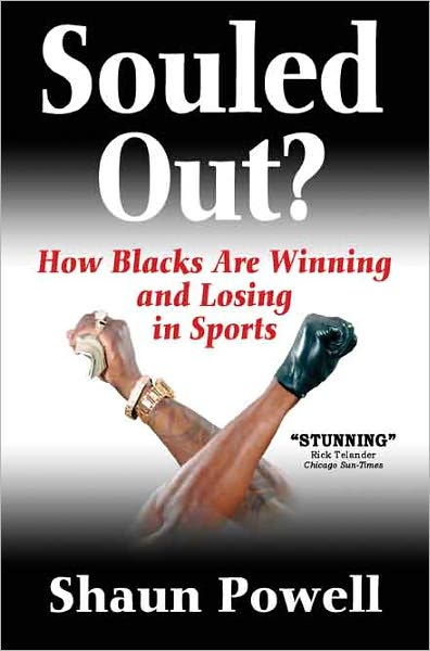 Souled Out? How Blacks Are Winning and Losing in Sports