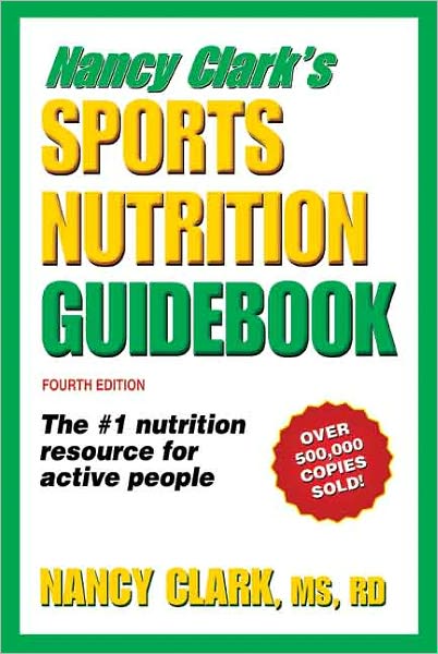 Nancy Clark's Sports Nutrition Guidebook