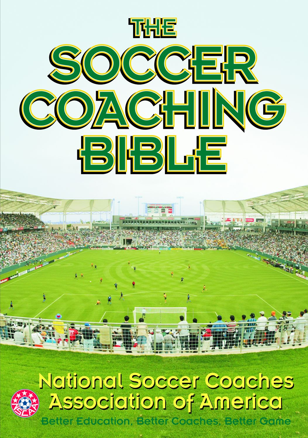 The Soccer Coaching Bible