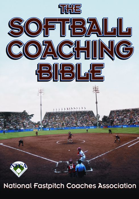 The Softball Coaching Bible