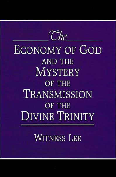 The Economy of God and the Mystery of the Transmission of the Divine Trinity