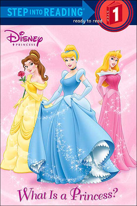What Is a Princess?(Step into Reading Series Step #1)