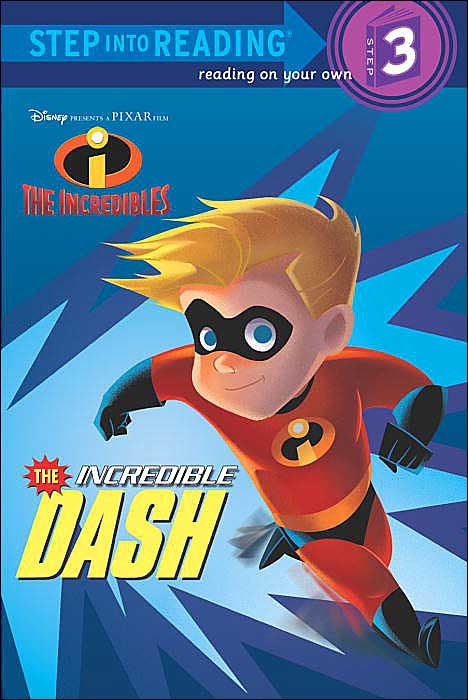 Incredible Dash (Step into Reading Series Step #3)