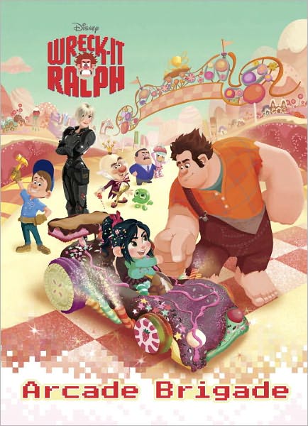 Arcade Brigade (Disney Wreck-It Ralph Series)