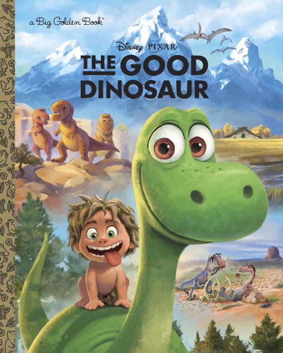 The Good Dinosaur Big Golden Book (Disney/Pixar The Good Dinosaur)