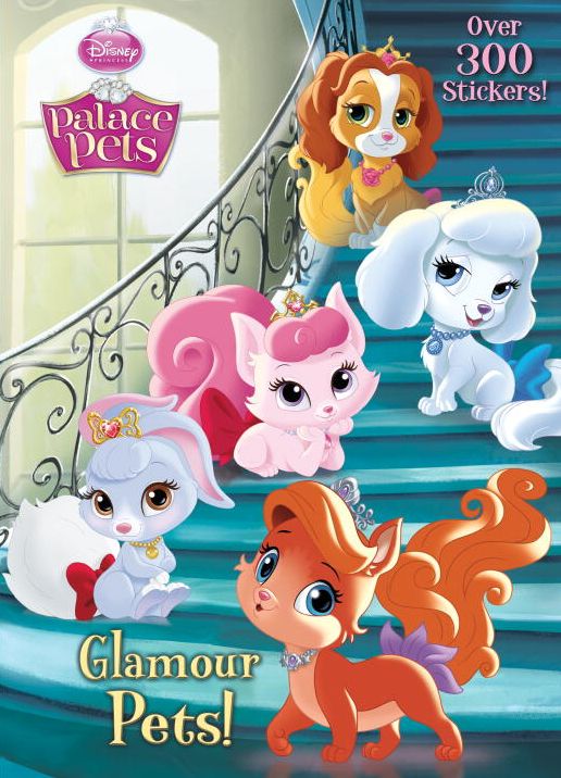 Glamour Pets! (Disney Princess: Palace Pets)
