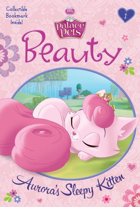 Beauty: Aurora's Sleepy Kitten (Disney Princess: Palace Pets)