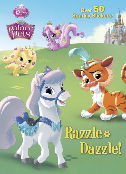 Razzle-Dazzle! (Disney Princess: Palace Pets)