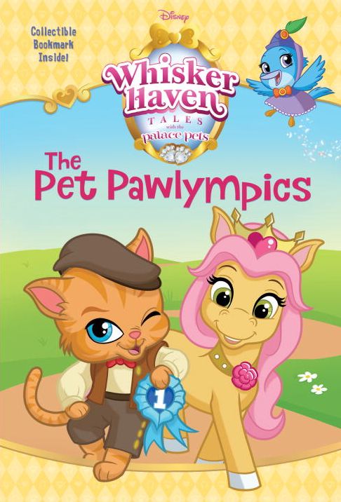 The Pet Pawlympics (Disney Palace Pets: Whisker Haven Tales)