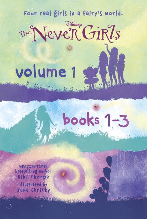 Never Girls: Books 1-3 (Disney: The Never Girls Series)