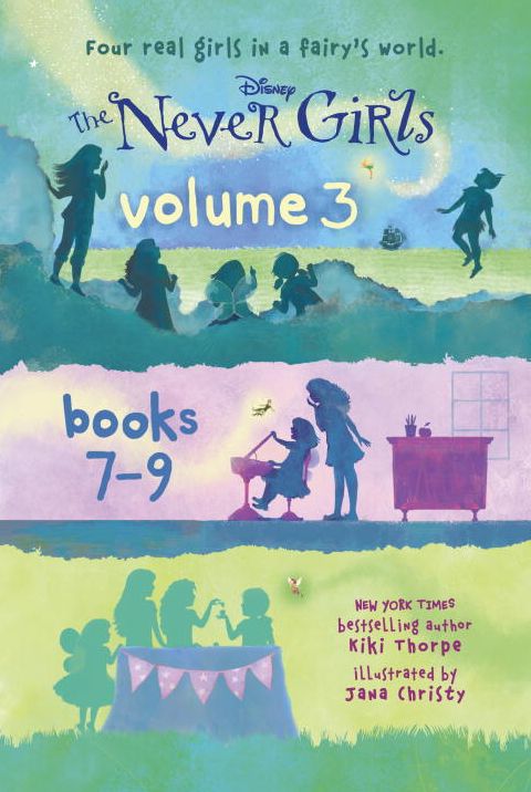 The Never Girls Volume 3: Books 7-9 (Disney: The Never Girls)