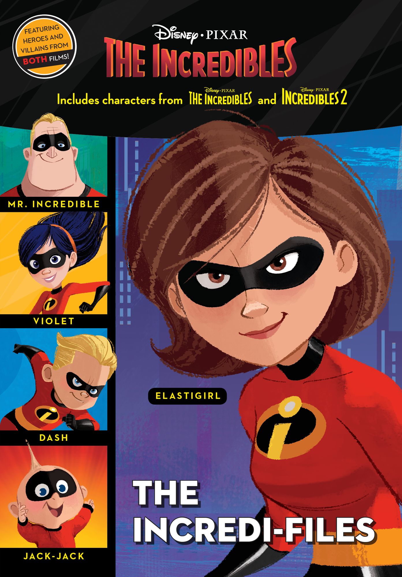 Incredibles 2 Character Guide (Disney/Pixar The Incredibles 2)