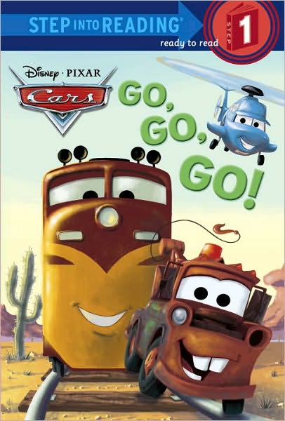 Go, Go, Go! (Disney/Pixar Cars Step into Reading Book Series)