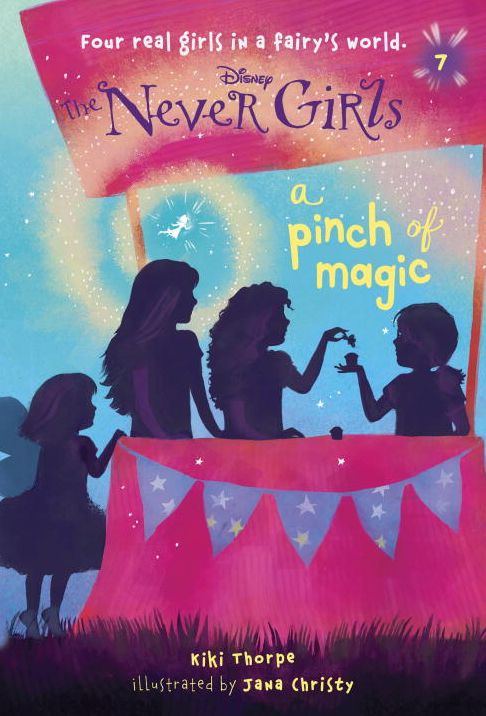 A Pinch of Magic (Disney: The Never Girls Series #7)