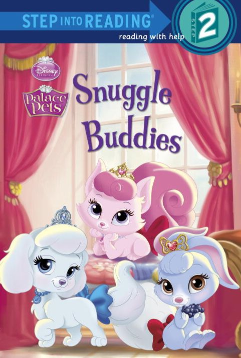 Snuggle Buddies (Disney Princess: Palace Pets)