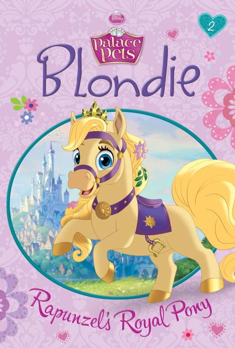 Blondie: Rapunzel's Royal Pony (Disney Princess: Palace Pets)