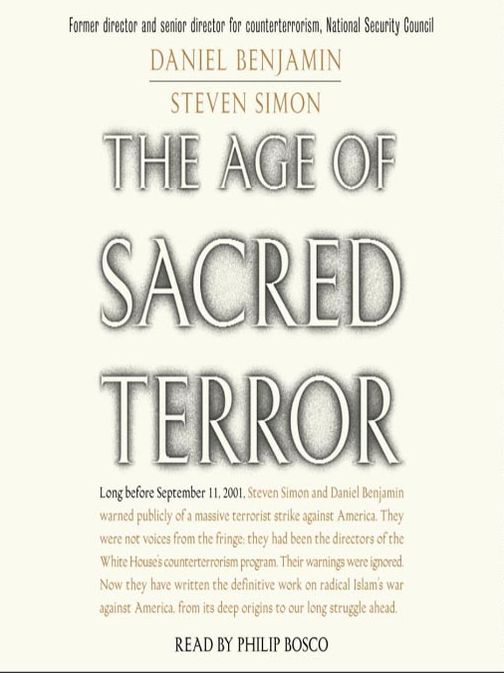 The Age of Sacred Terror: Radical Islam's War Against America