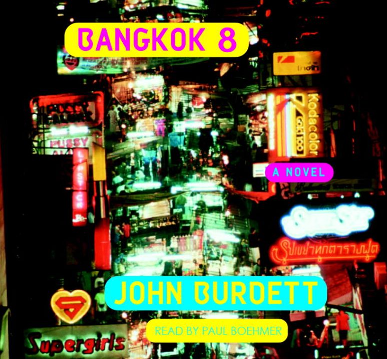 Bangkok 8 (Sonchai Jitpleecheep Series #1)