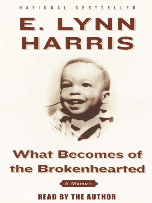 What Becomes of the Brokenhearted: A Memoir
