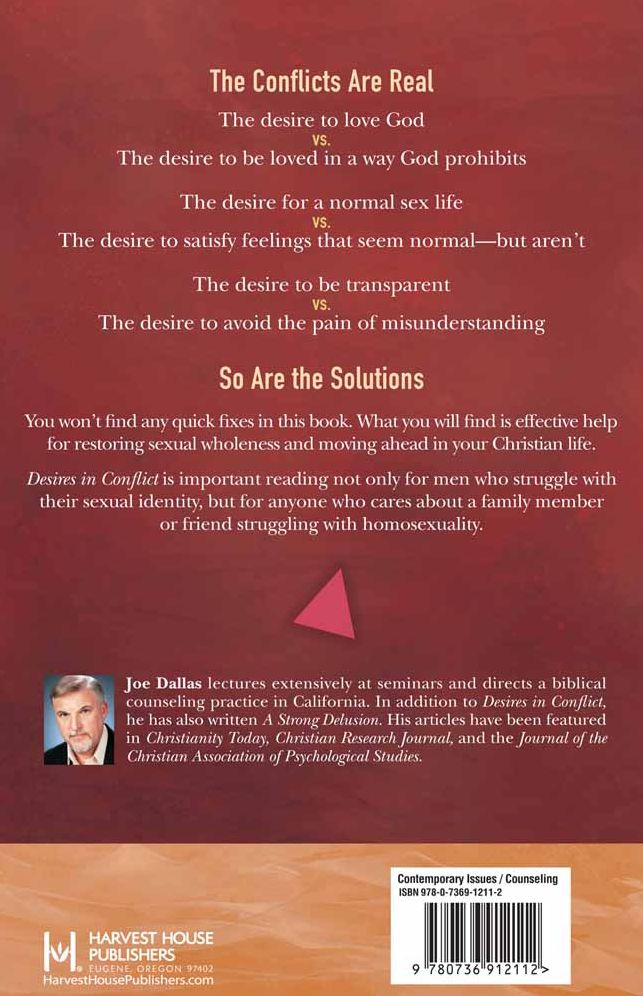 Desires in Conflict: Hope for Men Who Struggle with Sexual Identity