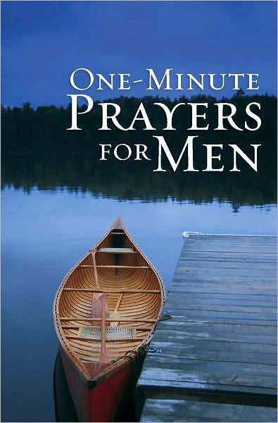 One-Minute Prayers for Men Gift Edition