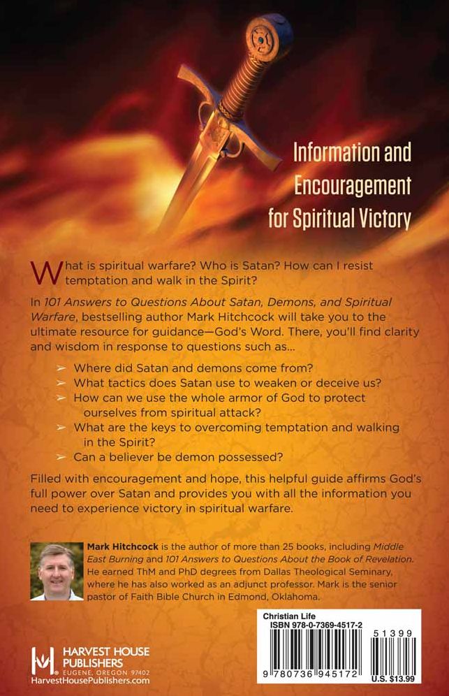 101 Answers to Questions about Satan, Demons, & Spiritual Warfare