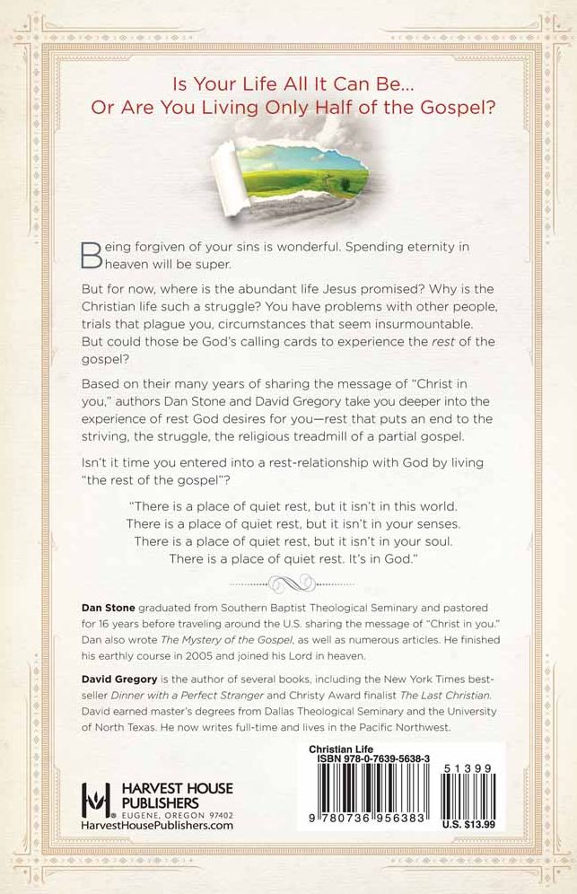 The Rest of the Gospel: When the Partial Gospel Has Worn You Out