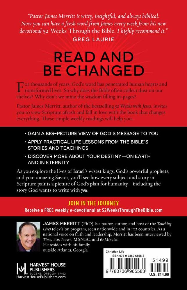 52 Weeks Through the Bible: Fall in Love with the Book That Changed Everything