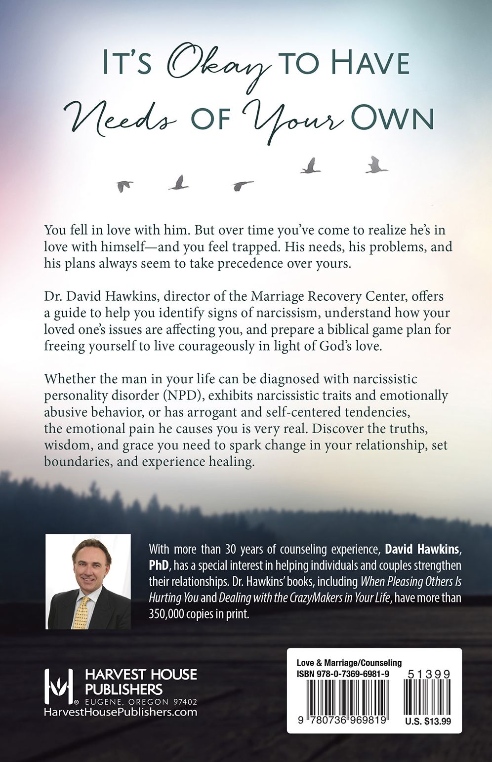 When Loving Him Is Hurting You: Hope and Help for Women Dealing With Narcissism and Emotional Abuse
