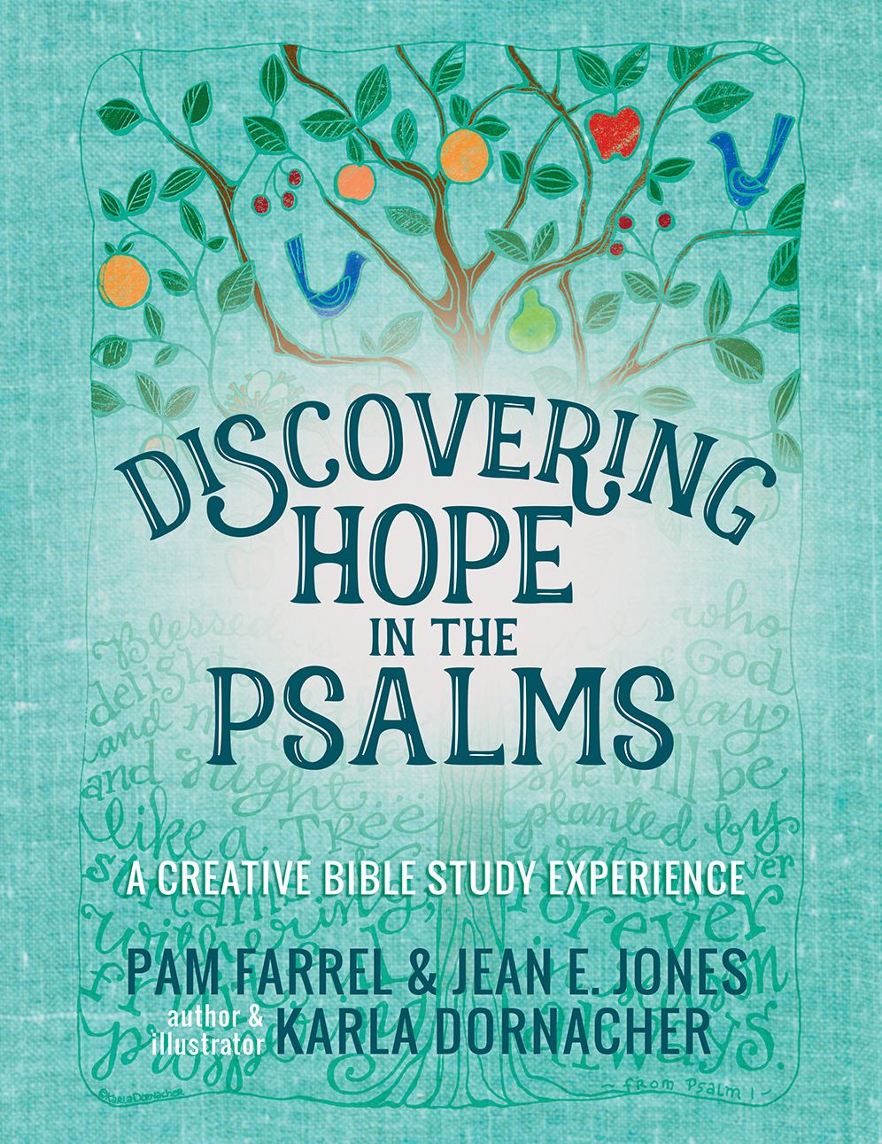 Discovering Hope in the Psalms: A Creative Bible Study Experience