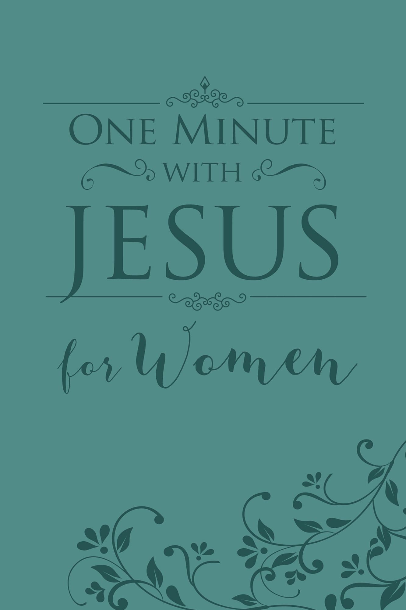 One Minute with Jesus for Women
