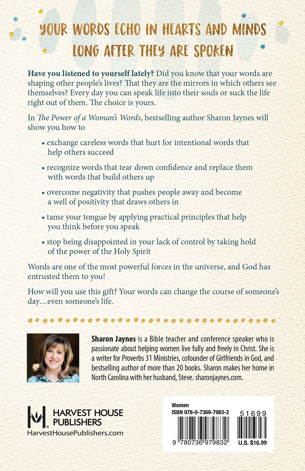 The Power of a Woman's Words: How the Words You Speak Shape the Lives of Others
