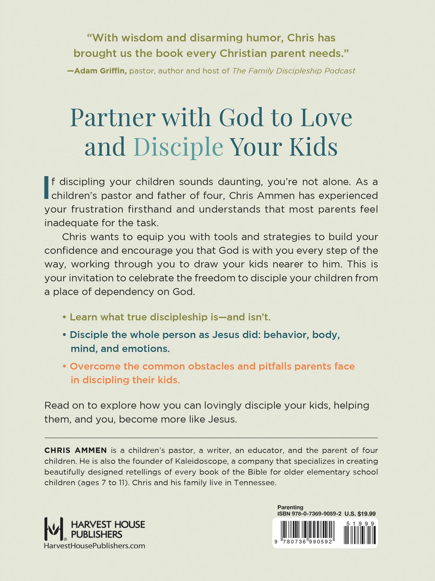 Raising Disciples at Home: Nurturing Your Kids into Faithful Followers of Jesus