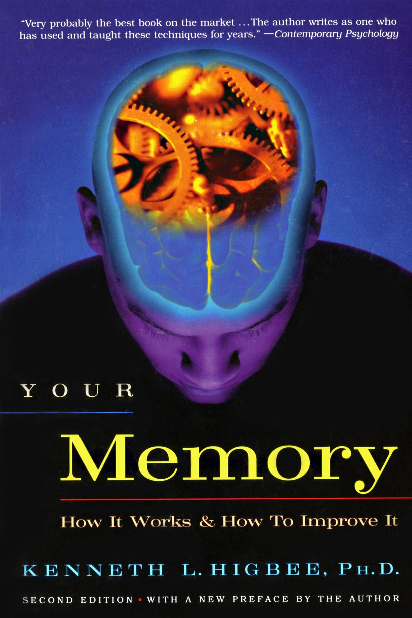 Your Memory: How It Works and How to Improve It