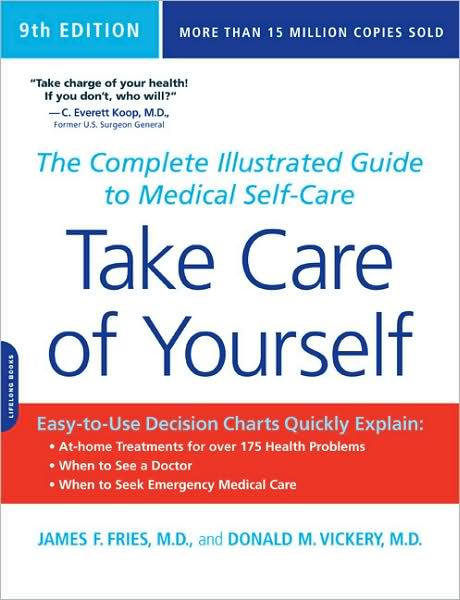 Take Care of Yourself, 9th Edition: The Complete Illustrated Guide to Medical Self-Care
