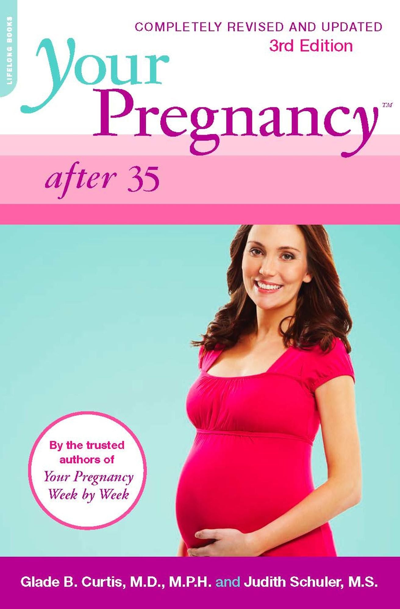 Your Pregnancy After 35: Revised Edition