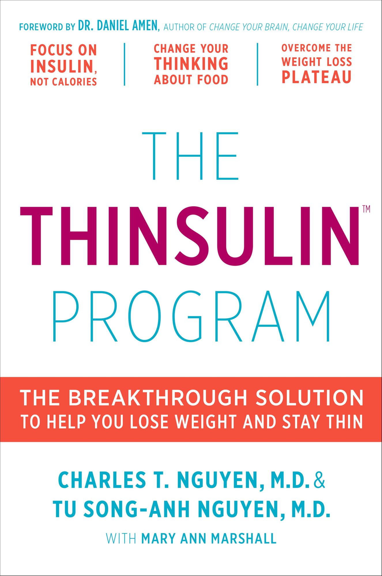 The Thinsulin Program: The Breakthrough Solution to Help You Lose Weight and Stay Thin