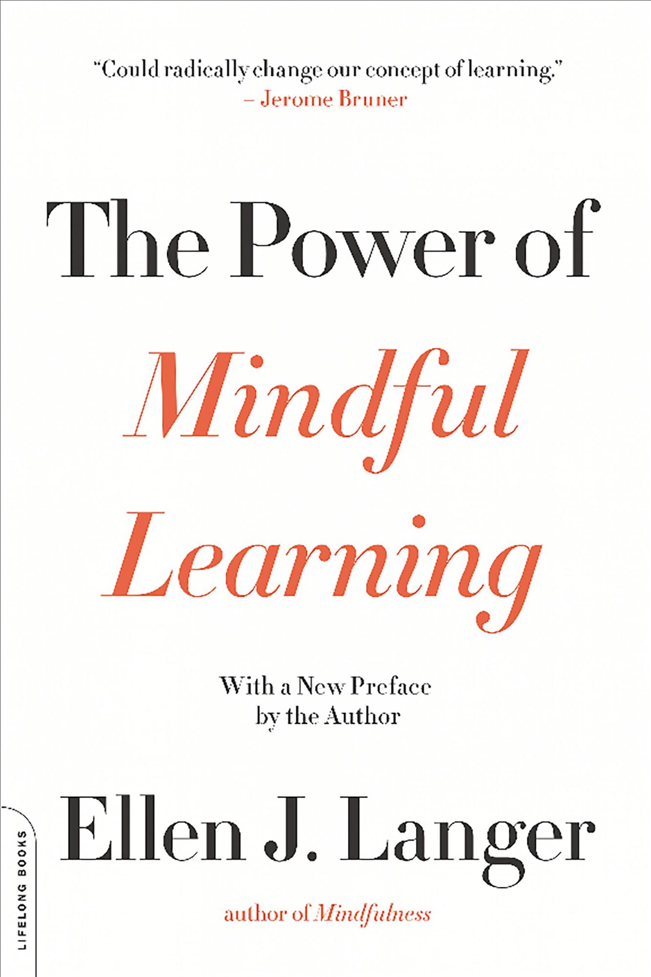 The Power of Mindful Learning