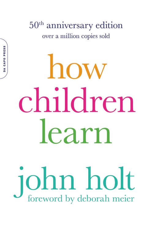 How Children Learn, 50th Anniversary Edition